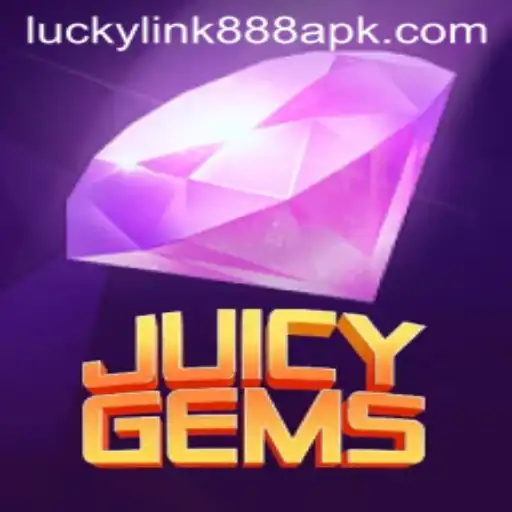Exploring JuicyGems: The Ultimate Gaming Adventure with Luckylink888