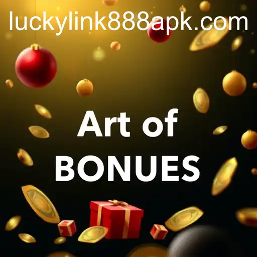 Exploring the Dynamics of Bonuses: A Focus on luckylink888