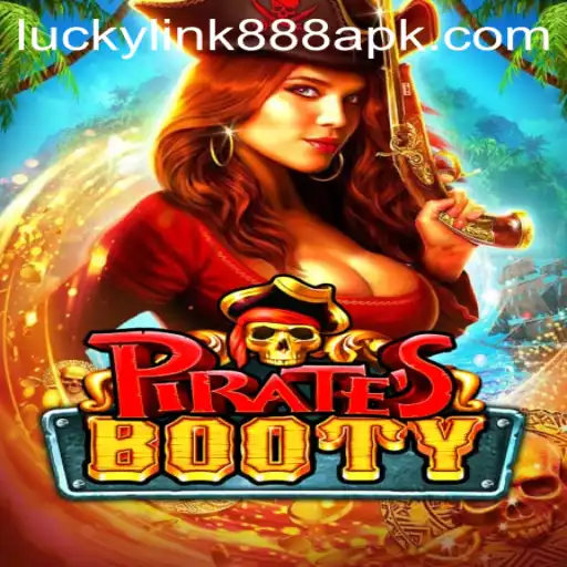 Explore the Thrilling World of PiratesBooty with LuckyLink888